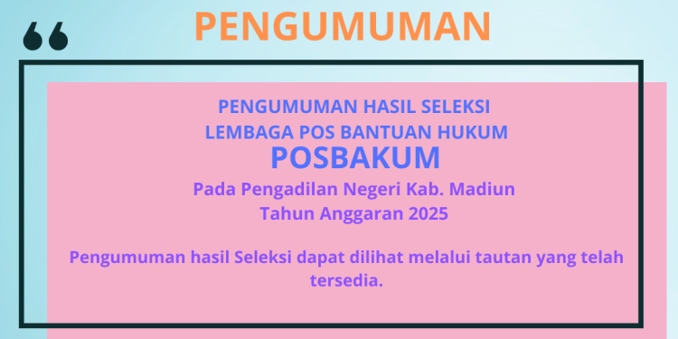 Pengumuman Pemenang Pengadaan Layanan Pos Bantuan Hukum (POSBAKUM) 2025
