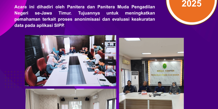Pengadilan Negeri se-Jawa Timur Mantapkan Kualitas Data SIPP Lewat Sosialisasi Anonimisasi