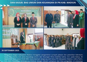 PENGAMBILAN SUMPAH JABATAN DAN PELANTIKAN SEKRETARIS DAN KASUB. BAG UMUM DAN KEUANGAN DI PN KAB. MADIUN